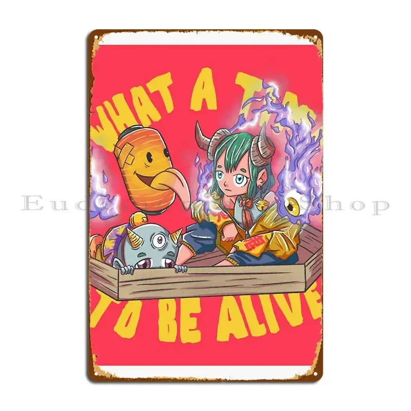 Panneaux métalliques « What A Time To Be Alive », plaque murale décorative pour salon, club, affiche personnalisée en étain