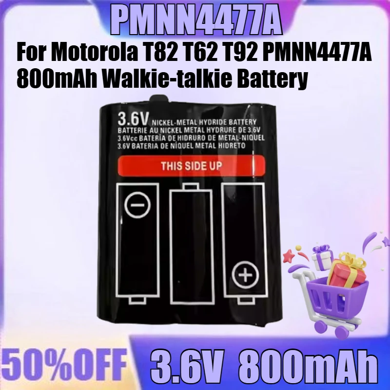 

New PMNN4477A 3.6V 800mAh High Quality Battery for Motorola T82 T62 T92 PMNN4477A 800mAh Walkie-talkie Battery