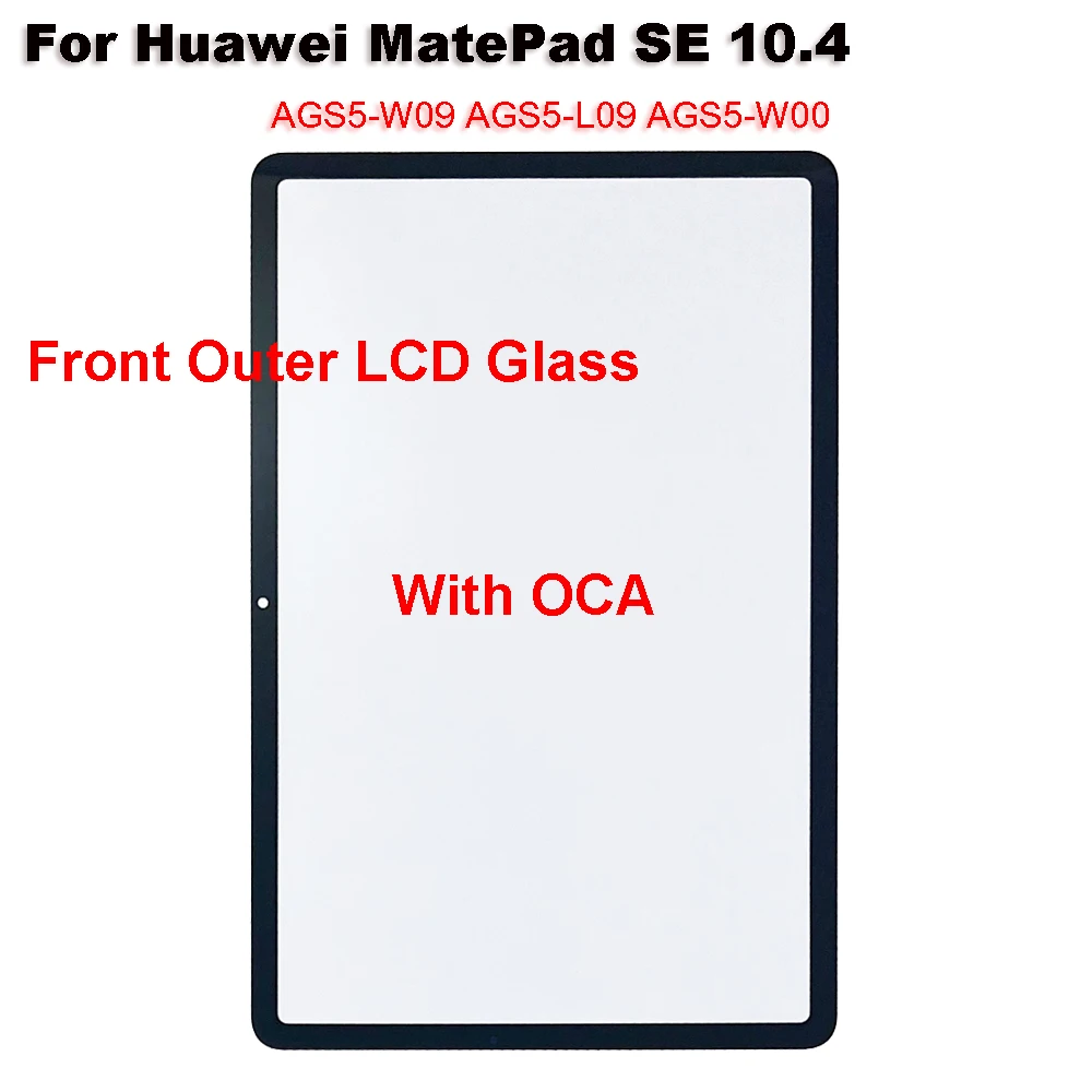 For Huawei MatePad SE 10.4 AGS5-W09 AGS5-L09 AGS5-W00 Touch Screen Panel Tablet Front Outer LCD Glass Lens With OCA