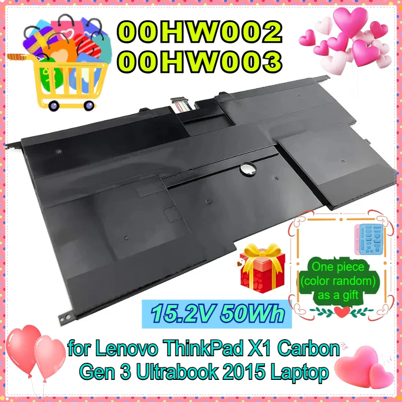 

00HW003 00HW002 Battery SB10F46440 SB10F46441 45N1701 45N1702 45N1703 for Lenovo ThinkPad X1 Carbon Gen 3 Ultrabook 2015 Laptop