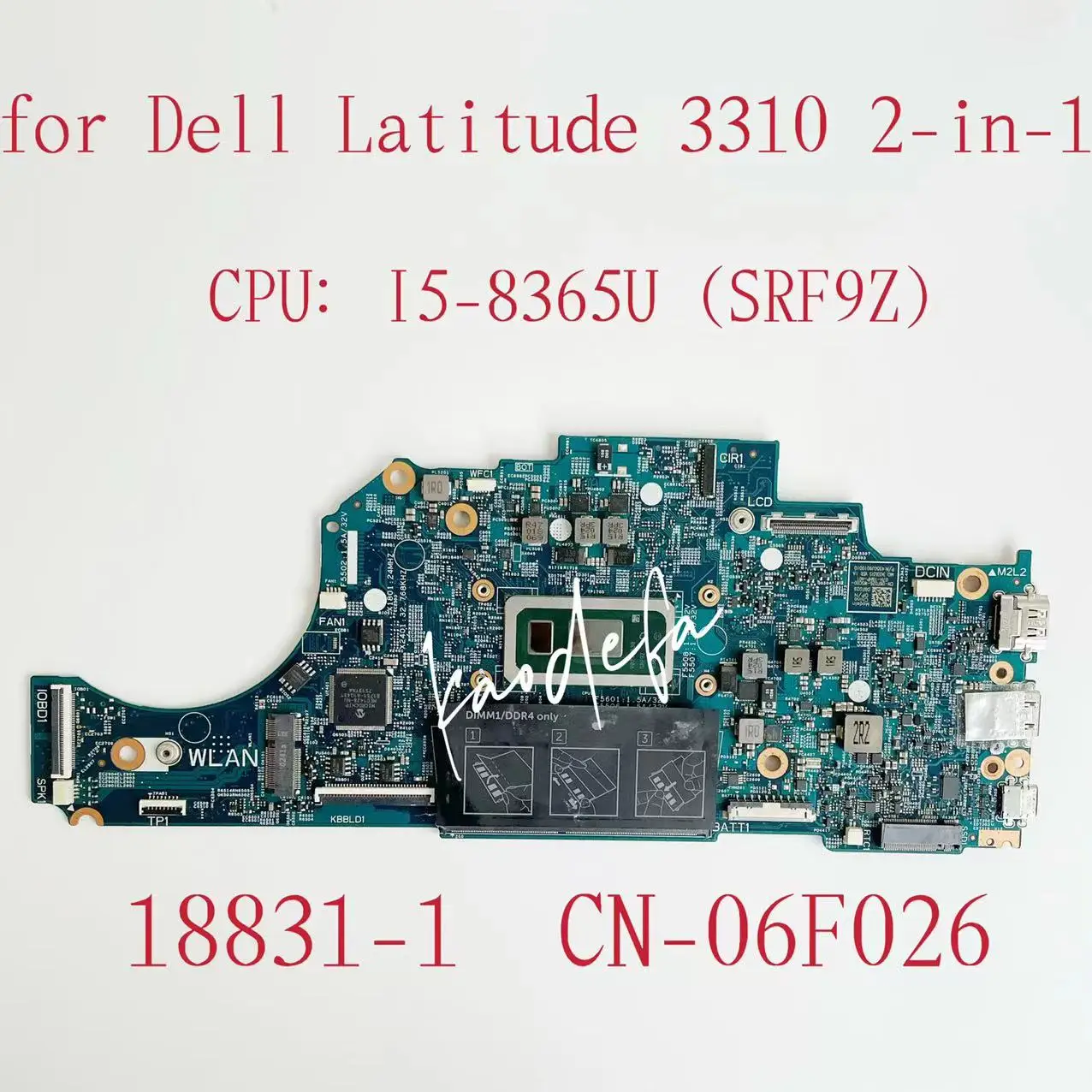 Placa base para portátil Dell Latitude 18831, 2 en 1, CPU: I5-8365U, SRF9Z, CN-06F026, 06F026, 6F026, prueba OK, 3310