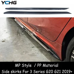 G20 m performance Side Skirt for BMW 3 Series G20 G21 PP Material Side Bumper Extensions M Sport 320i 330i 340i M340i M340d