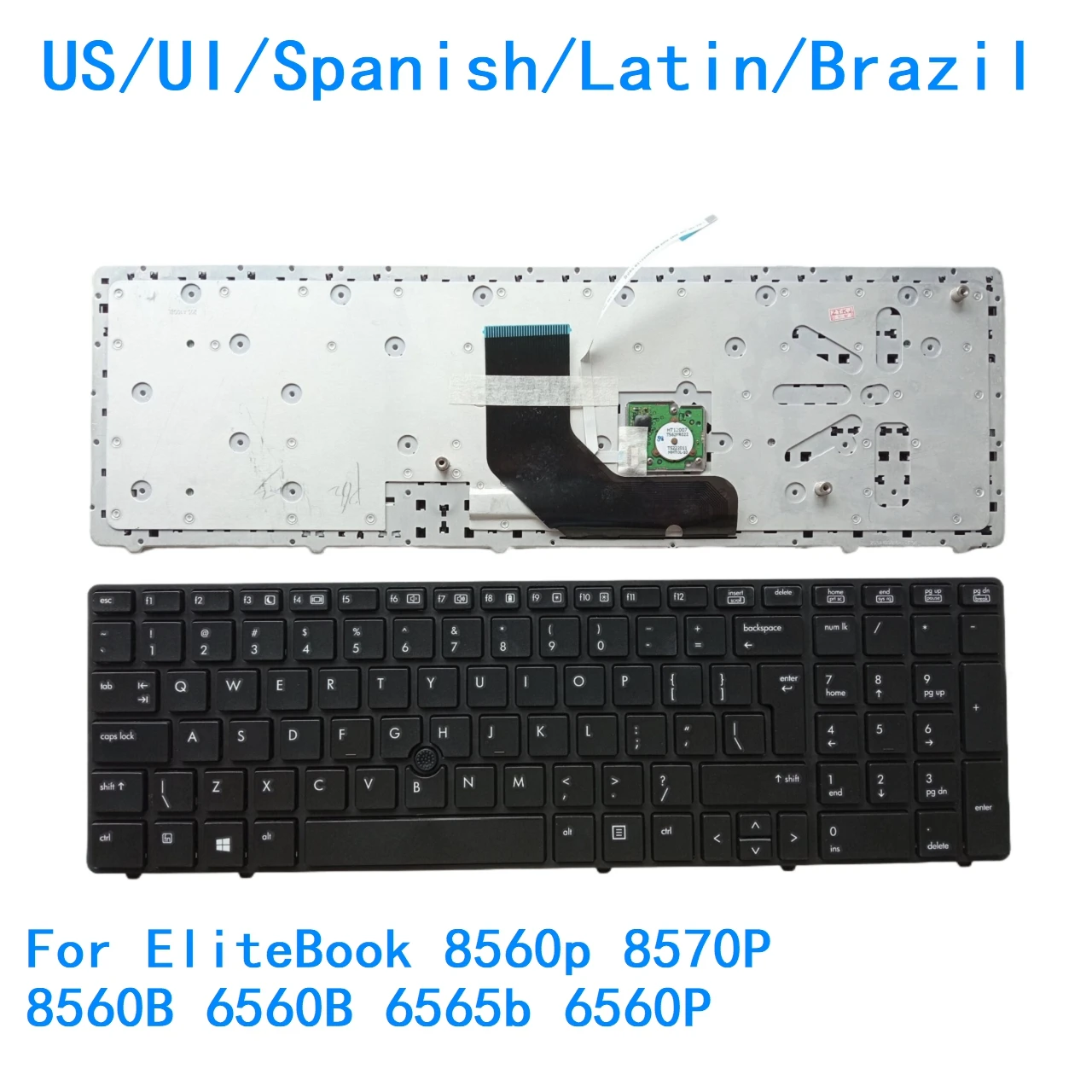 New US UI Spanish Latin Brazil Laptop Keyboard For HP EliteBook 8560p 8570P 8560B 6560B 6565b 6560P 690401-071 9Z.N6GSF.D0S