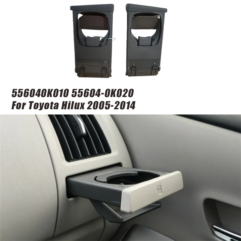 Conjunto de bandeja portavasos para salpicadero de coche, 1 par 556040 K010 55604-0K020 para Toyota Hilux 2005-2014 edición en el extranjero izquierda/derecha