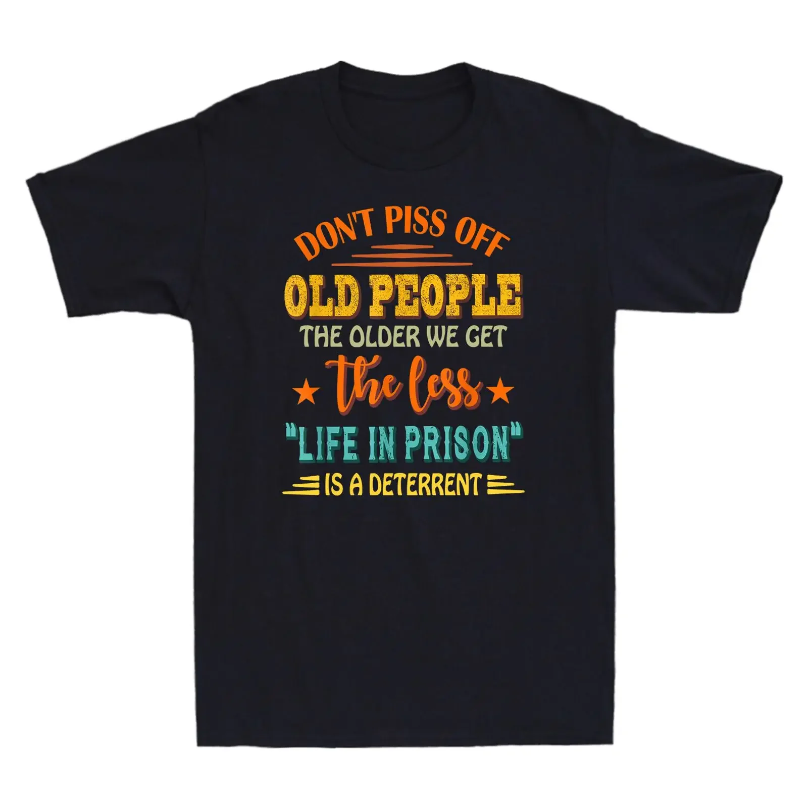 Don't Piss Off Old People The Older We Get Less Life Vintage Herren T Shirt vintage Washed graphic Stylish streetwear Versatile