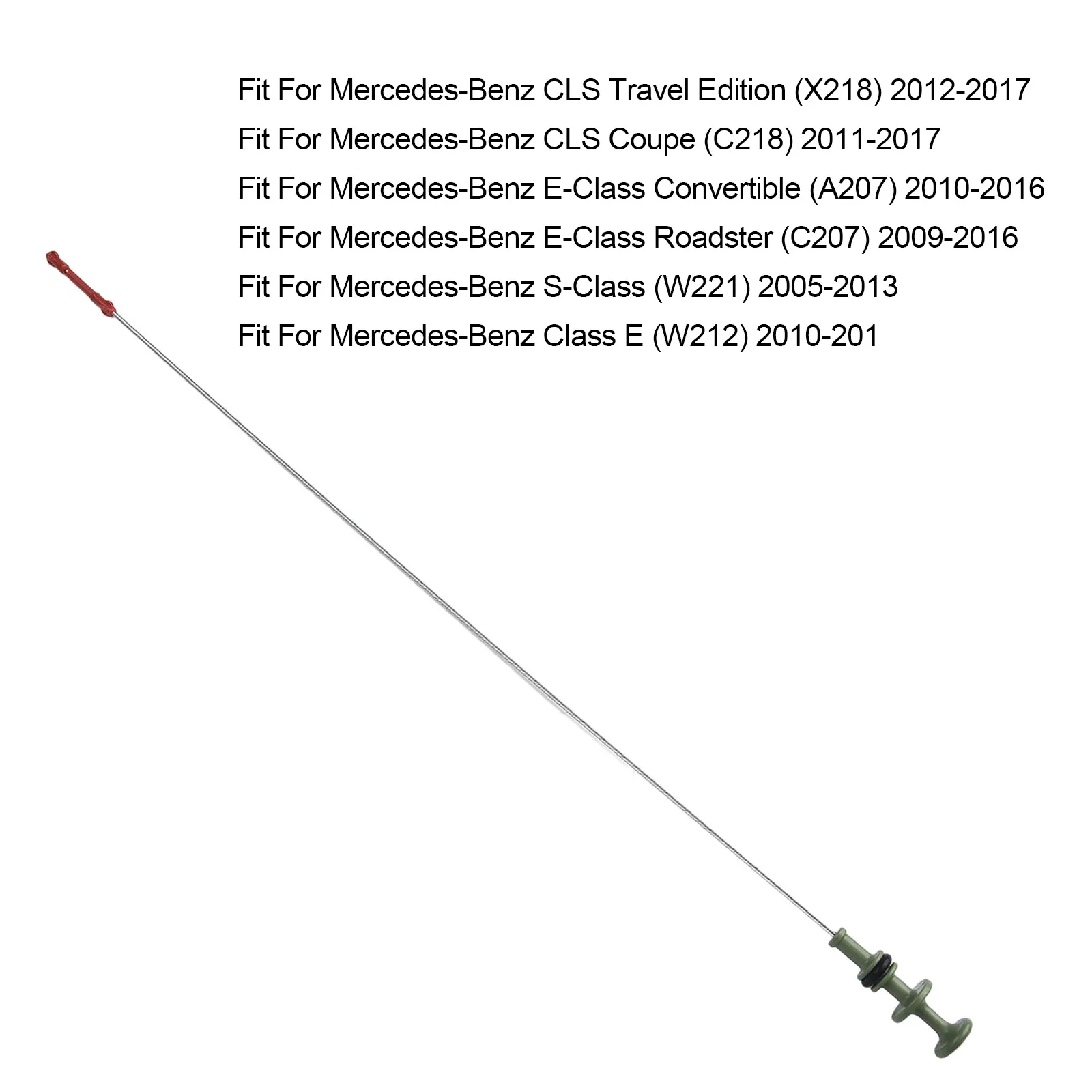 For Mercedes-Benz Engine Oil Dipstick #2760101872 For Benz C207 E350 C218 W221 S350 L CGI CLS 300 Oil Dipstick