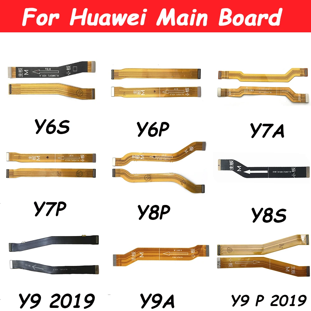 

1pcs Main Motherboard Connector Board Ribbon Flex Cable For Huawei Y6P Y6s Y7A Y7P Y8P Y8s Y9A Y9s Y6 Y9 Prime Motherboard Flex