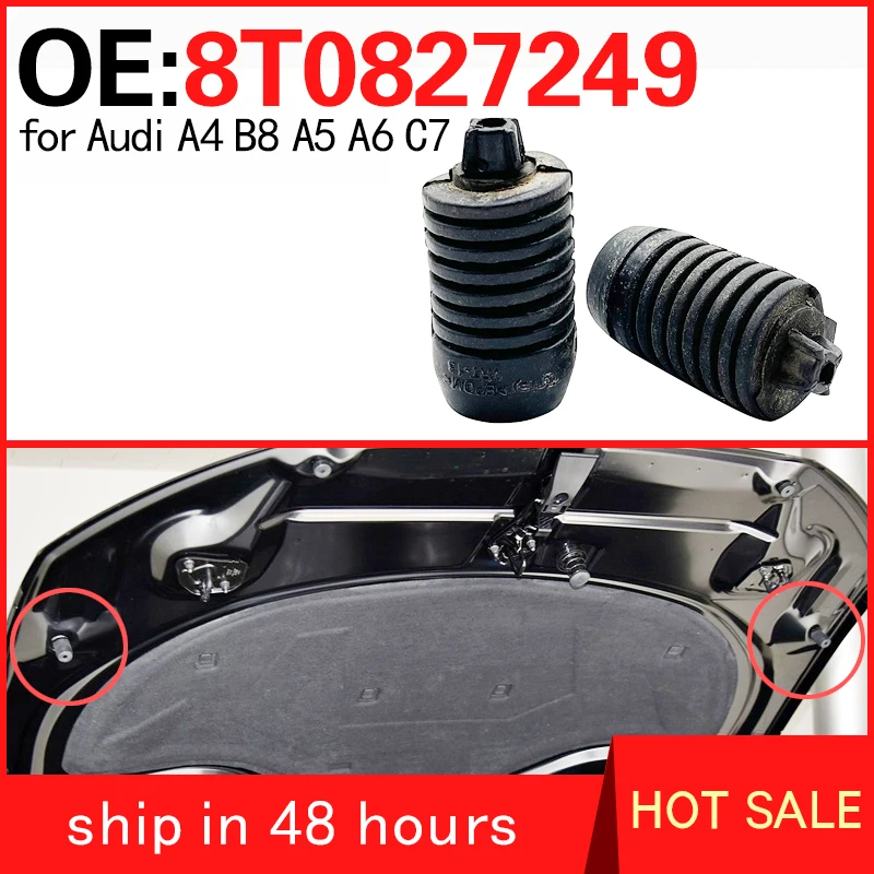 8T0827249 for Audi A4 B8 S4 A5 S5 A6 C7 S6 RS5 RS6 Car Hood Cushion Rubber Pier Engine Hood Foot Pad 8T0 827 249
