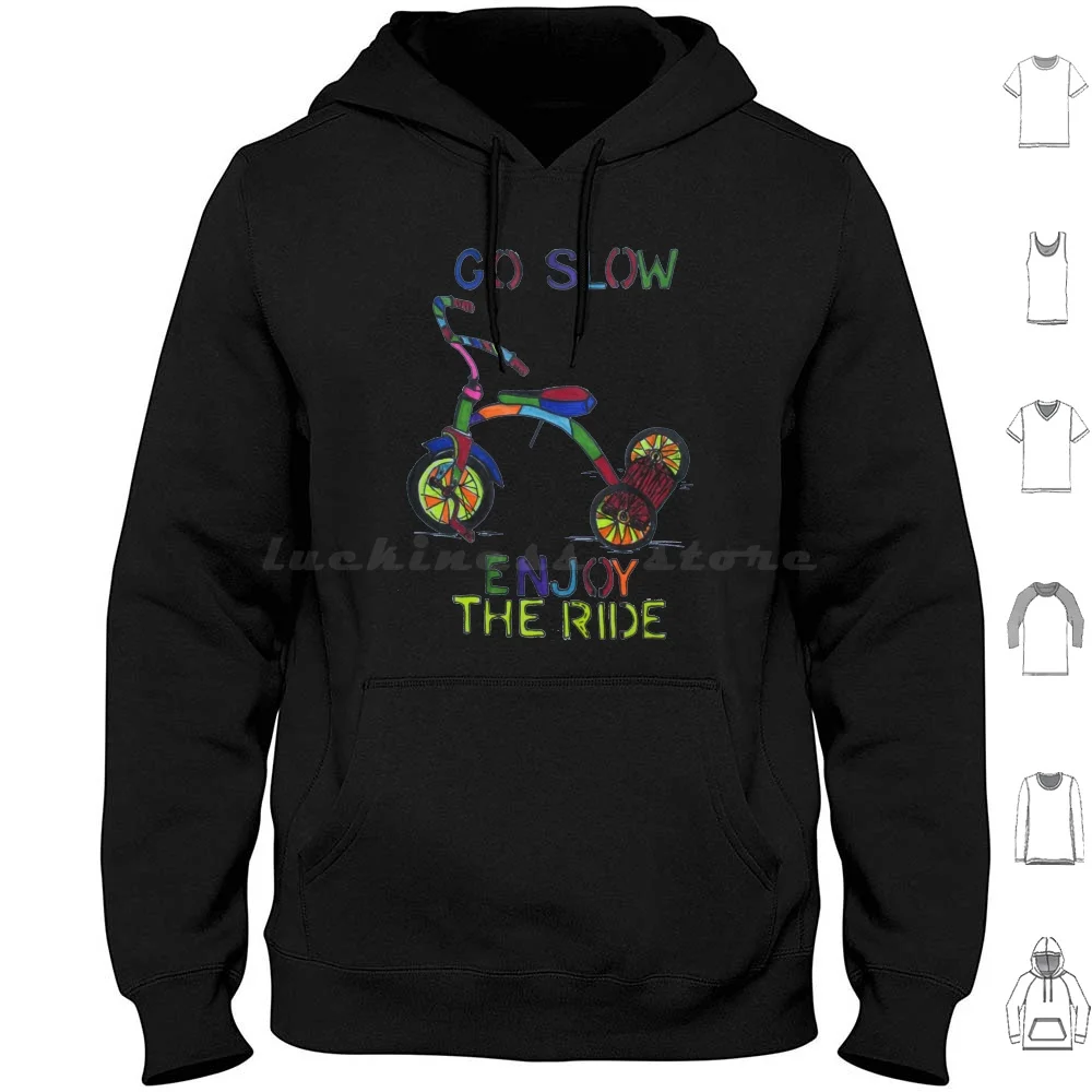 Enjoy The Ride Hoodie Cotton Long Sleeve Ride Enjoy Tricycle Pop Trip Colorful Style Fashion Happy Trending Artist