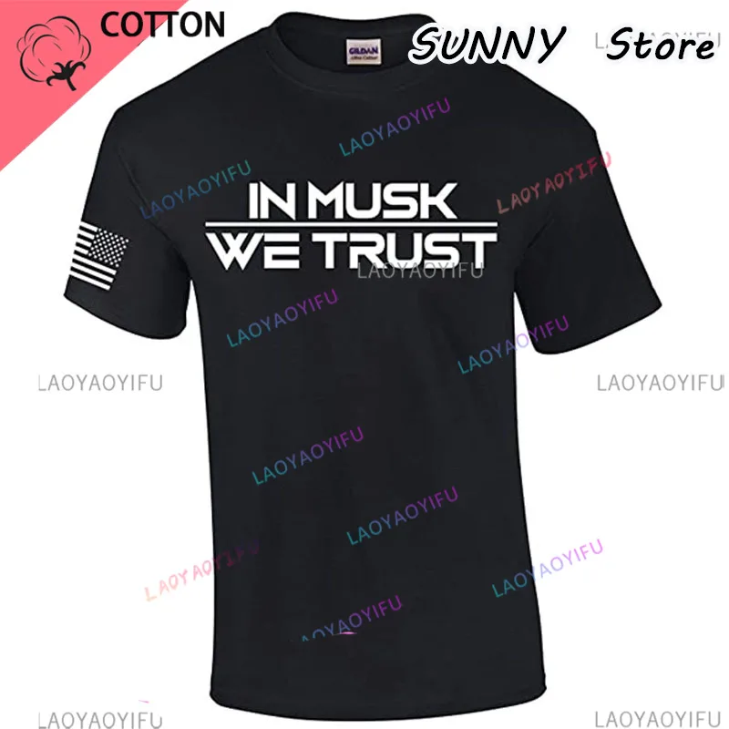 In Musk We Trust Elon Funny Men's Short Sleeve T-Shirt Sayings Quote Graphic Tee Casual Tops Summer Fashion Inspiring Clothes