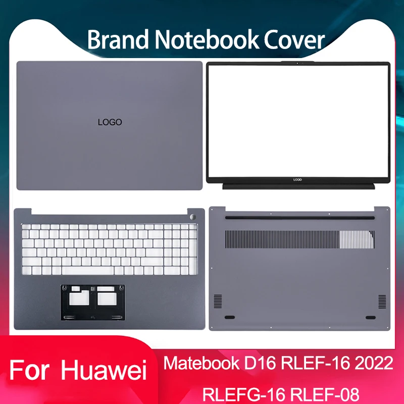

New For HUAWEI Matebook D16 RLEF-16 RLEF-32 RLEF-08 RLEF-X RLEFG-X 2022 Laptop LCD Back Cover Front Bezel Palmrest Bottom Case