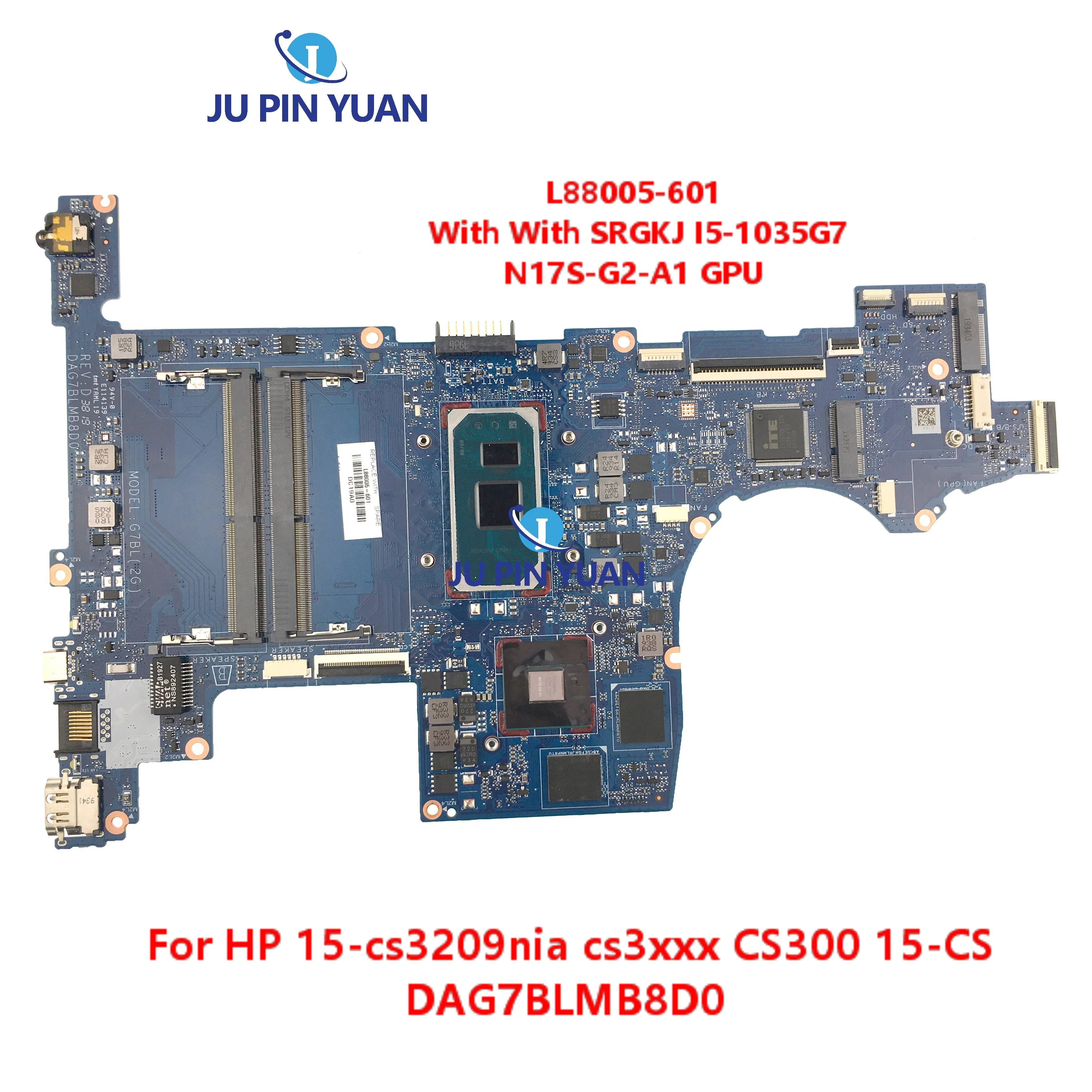 

For HP Pavilion 15T-CS 15-CS LaptopMotherboard L88005-601 L88005-001 DAG7BLMB8D0 With SRGKJ I5-1035G7 N17S-G2-A1 GPU 100% Tested