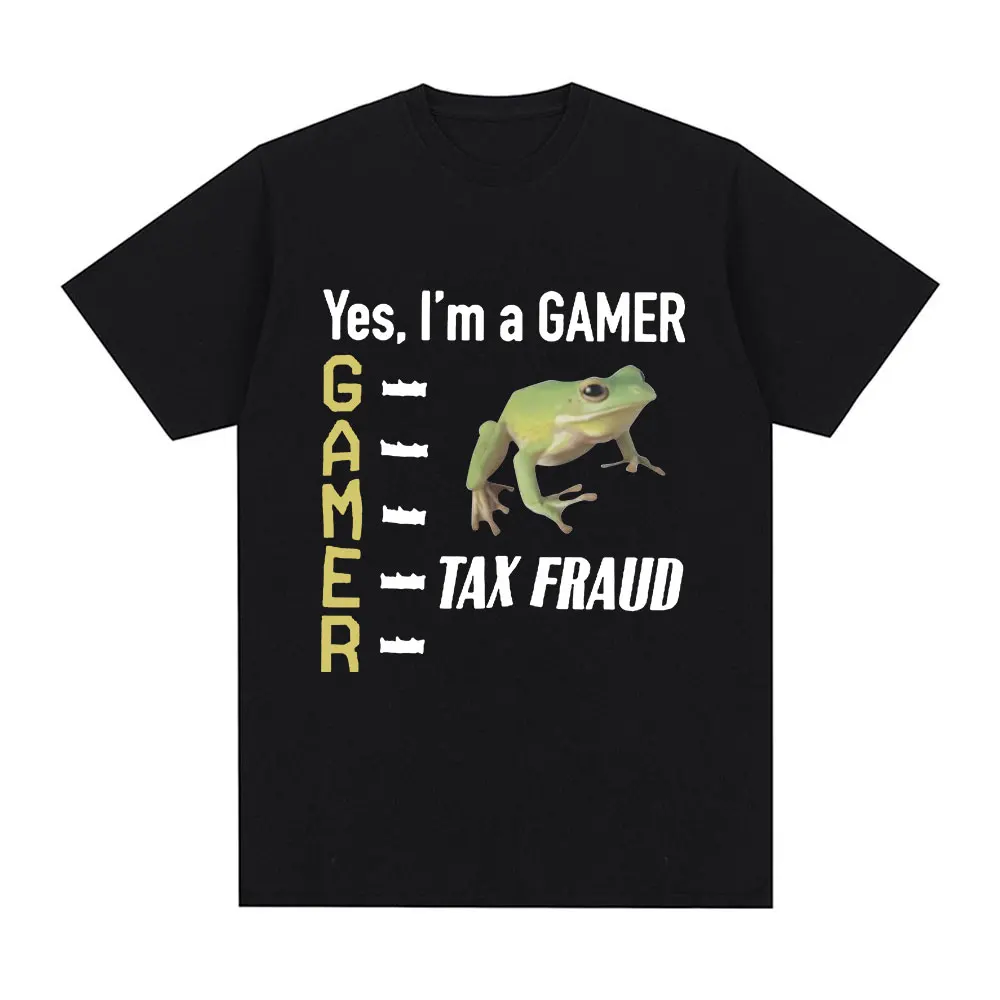 Tax Fraud Gamer Funny Frog Meme T Shirt Men Women Fashion Hip Hop Vintage T-shirt 100% Cotton Casual Loose Short Sleeve T-shirts