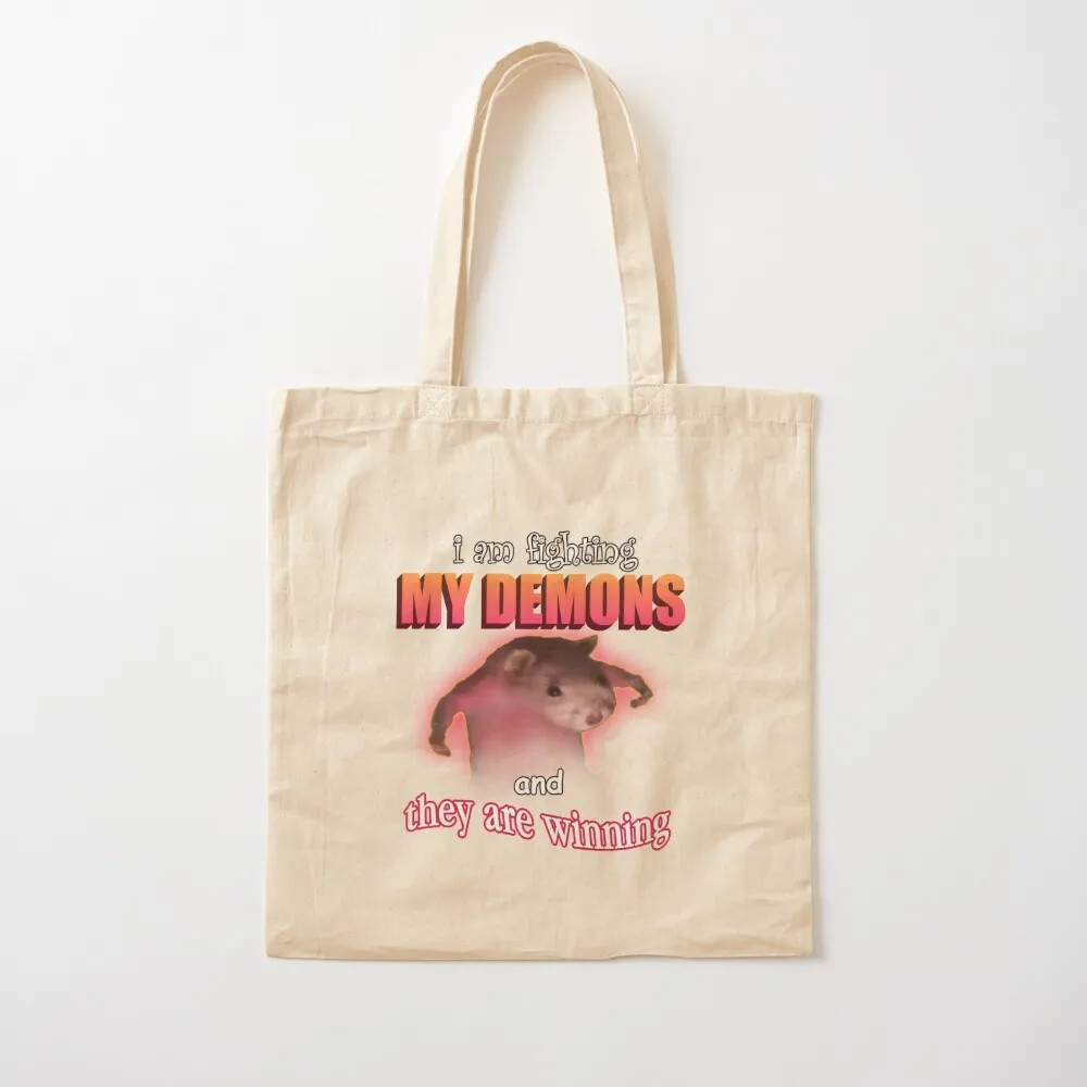 I'm fighting my demons and they are winning word art meme Tote Bag hand bags shopper bag women