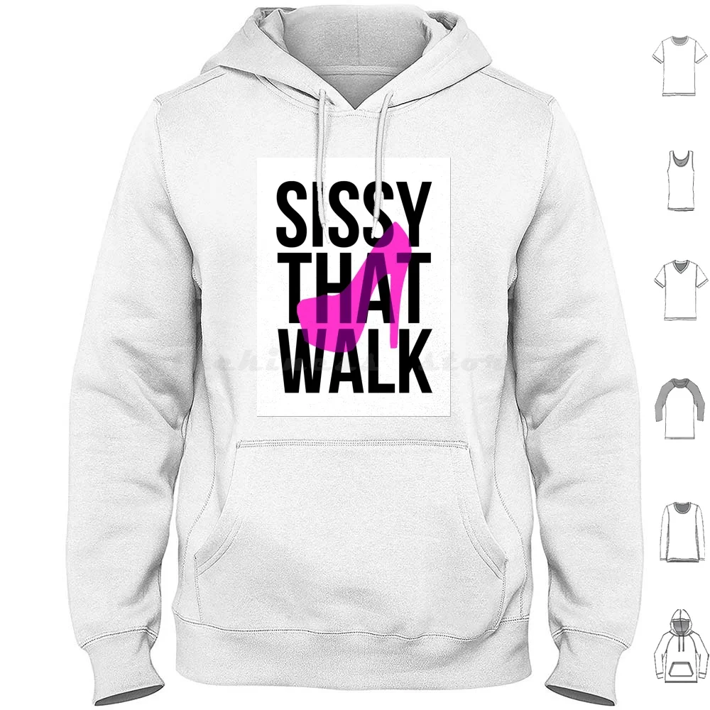 Sissy That Walk Hoodies Long Sleeve Rupauls Drag Race Rupaul Drag Race Drag Race Sissy That Walk Ru Bianca Del Season