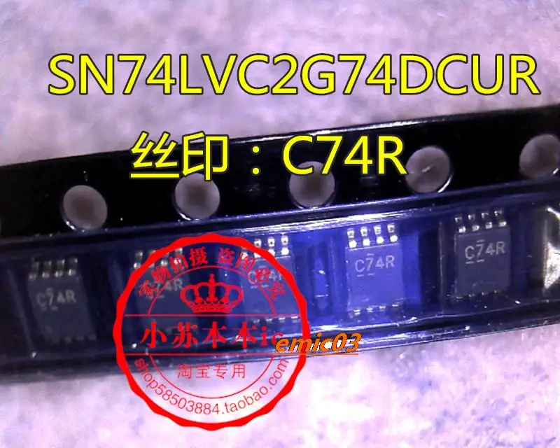 5pieces SN74LVC2G74DCUR :C74R MSOP-10  