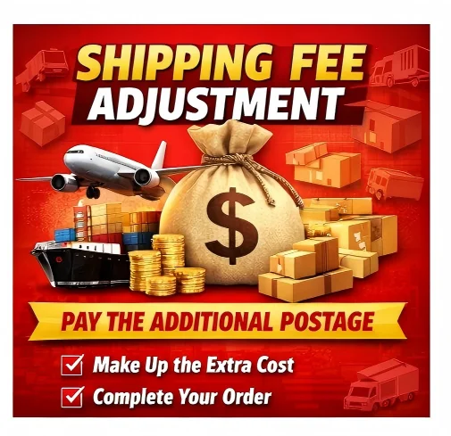 Additional Shipping Fee / Price Difference / Freight Cost Supplement Link