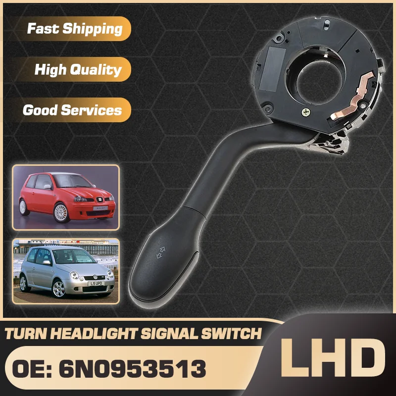 

6N0953513 For Seat Arosa 6H 1997-2004 Volkswagen Lupo 1998-2005 VW Caddy 1995-2004 Car Turn Signal Headlight Combination Switch