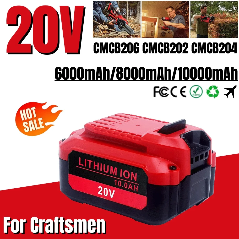 High quality 18V/20V For Craftsman Power Tools Battery 6Ah/8Ah/10Ah Tools Battery V20 CMCB201 CMCB205 CMCB204 CMCB203 CMCB206