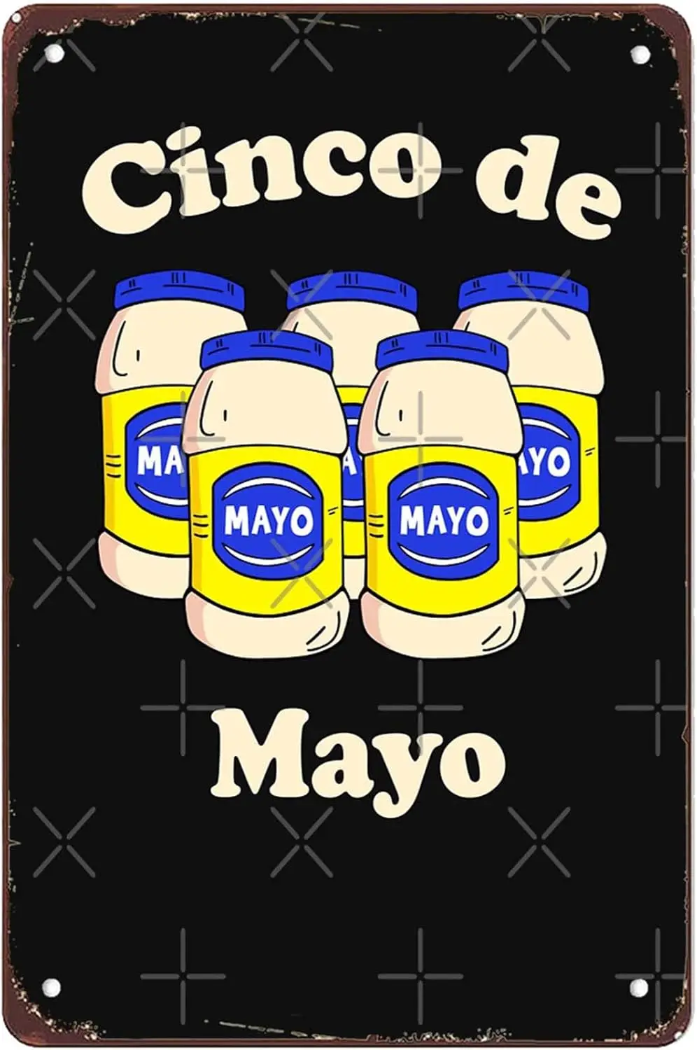 Divertido cartel de metal vintage con 5 tarros de mayonesa para el Cinco de Mayo, decoración de pared, póster artístico para bar, oficina, baño, cartel con la letra 'Man C'