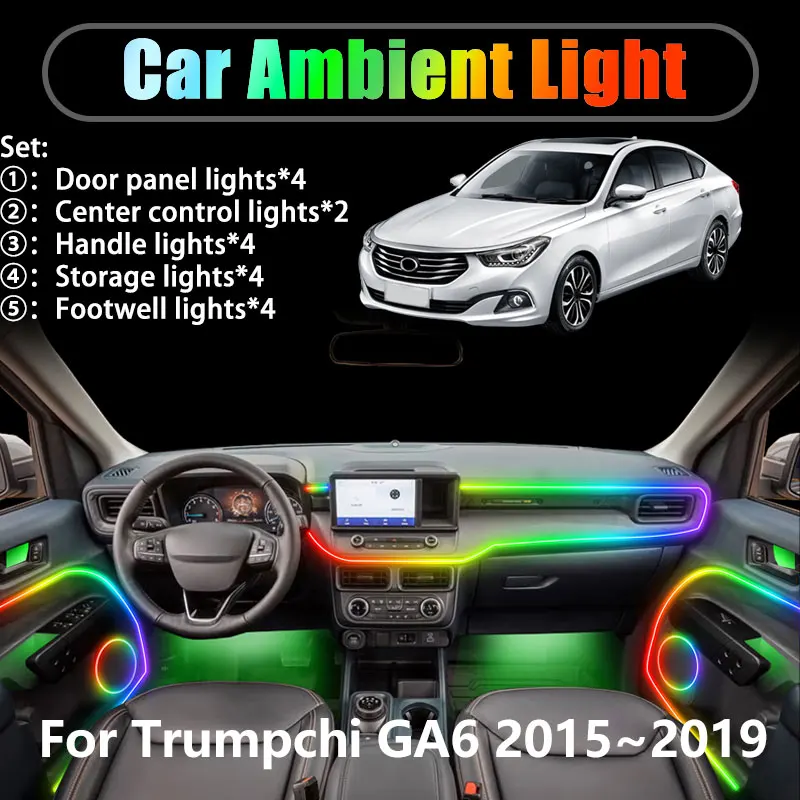 

For Trumpchi GA6 MK1 2015~2019 2016 2/18 in 1 Car ambient lighting Led trunk interior led lights USB RGB Ensemble Streamer Auto