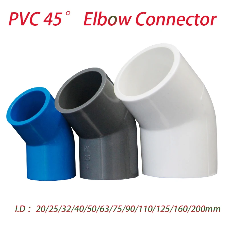 

20/25/32/40/50-200mm PVC 45 Degree Elbow Connector Aquarium Fish Tank DIY Tools Garden Irrigation Water Pipe Connectors Adapter