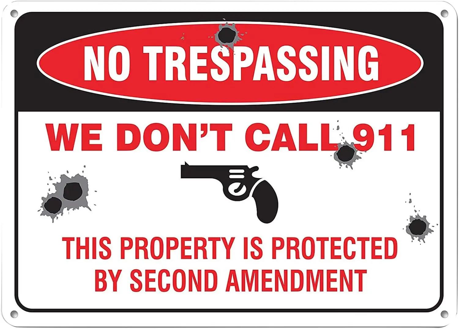No Trespassing Sign We Dont Call 911- Private Property Sign Secutity Warning Signs Funny Gun Signs Retro Vintage Bar Metal Sign