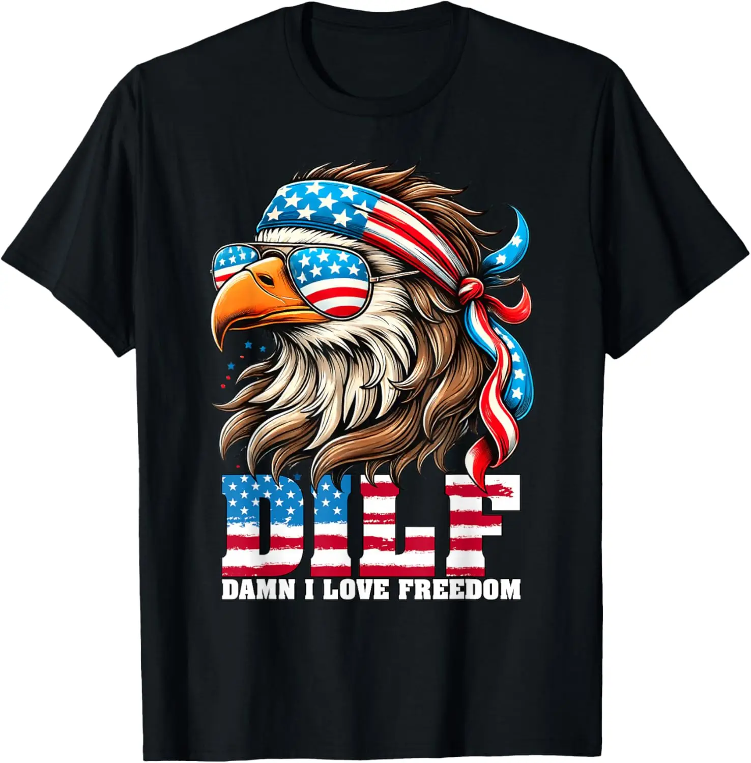 DILF Damn I Love Freedom Eagle Patriotic Funny 4Th Of July T-Shirt 100% Cotton Trendy Y2K Short-Sleeve Tee – Soft, Quick-Drying,