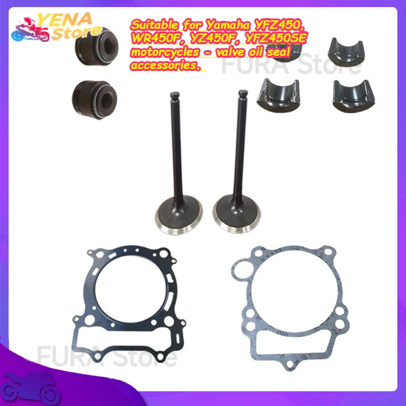 

Intake and exhaust valve, suitable for Yamaha YFZ450, WR450F, YZ450F, YFZ450SE motorcycles - valve oil seal accessories.