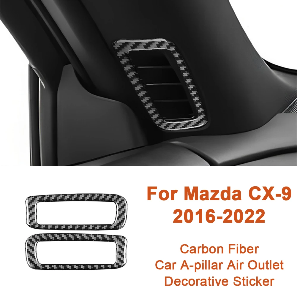 

2pcs Carbon Fiber Car Styling A-pillar Air Outlet Frame Decor Sticker Auto Inner Accesorios For Mazda CX-9 CX9 2016-2022