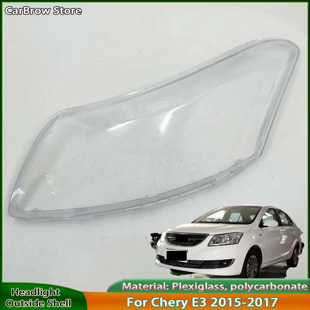 

Transparent Headlamp Shell Lens For Chery E3 2015 2016 2017 Headlight Cover Replace Original Lampshade Plexiglass