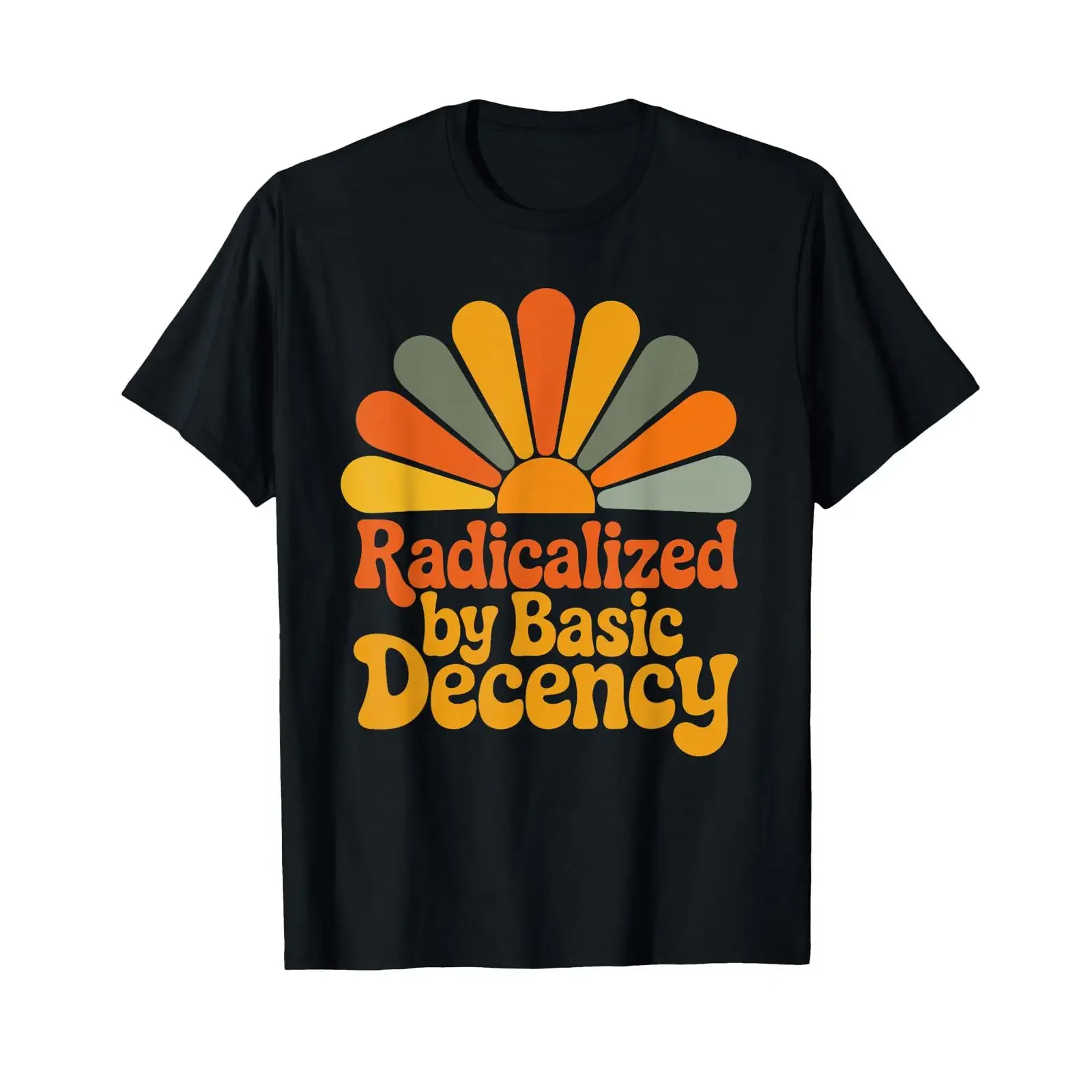 Radicalized by Basic Decency T Shirt vintage Washed Stylish Breathable Unisex Casual streetwear graphic Stretched Slightly
