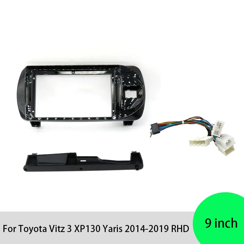 For Toyota Vitz 3 XP130 Yaris 2014-2019 RHD 9 Inch Car Frame Fascia Adapter Android Radio Audio Dash Fitting Panel Kit