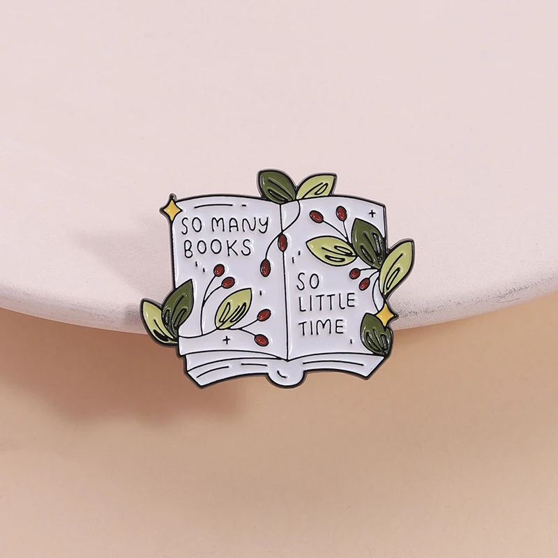 So Many Books So Little Time Enamel Pin Floral Book Brooch Lapel Badge Fashion Jewelry Gift for Reading Lover Bookworm Friends