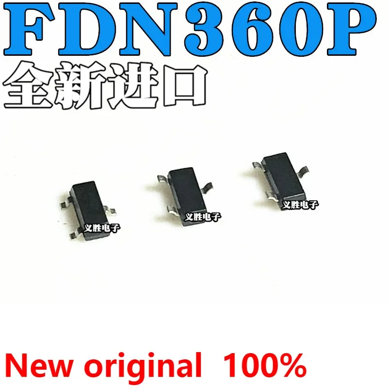 3PCS New and original FDN360 FDN360P-NL 360 SOT23 MOS Field effect tube LCD power transistor, MOS field effect tube P channel