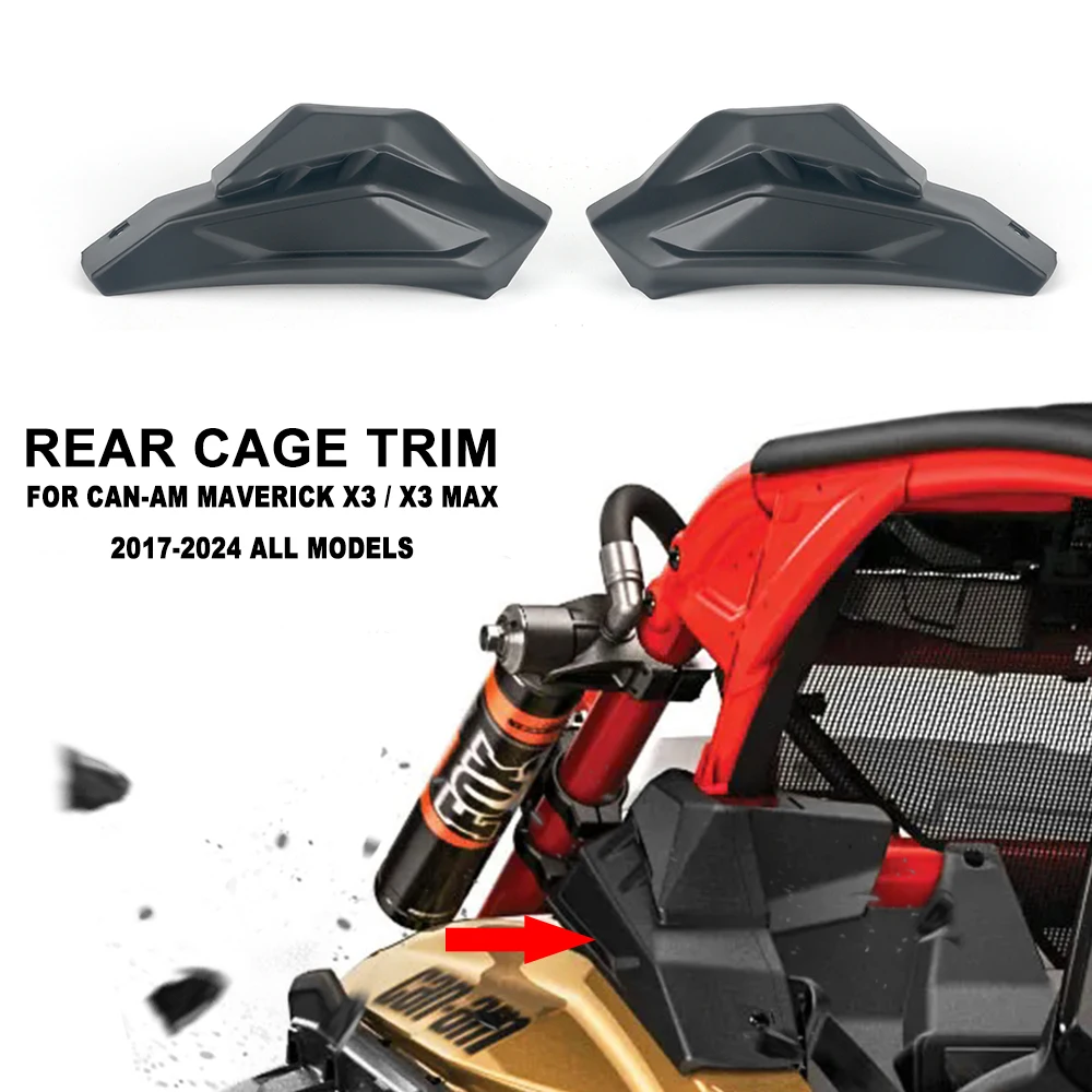 

Rear Cage Trim Plastic Cover Protection Shield Guard Covers For Can-Am Maverick X3 Max R RR 4x4 XMR XDS 2017-2024 All Models