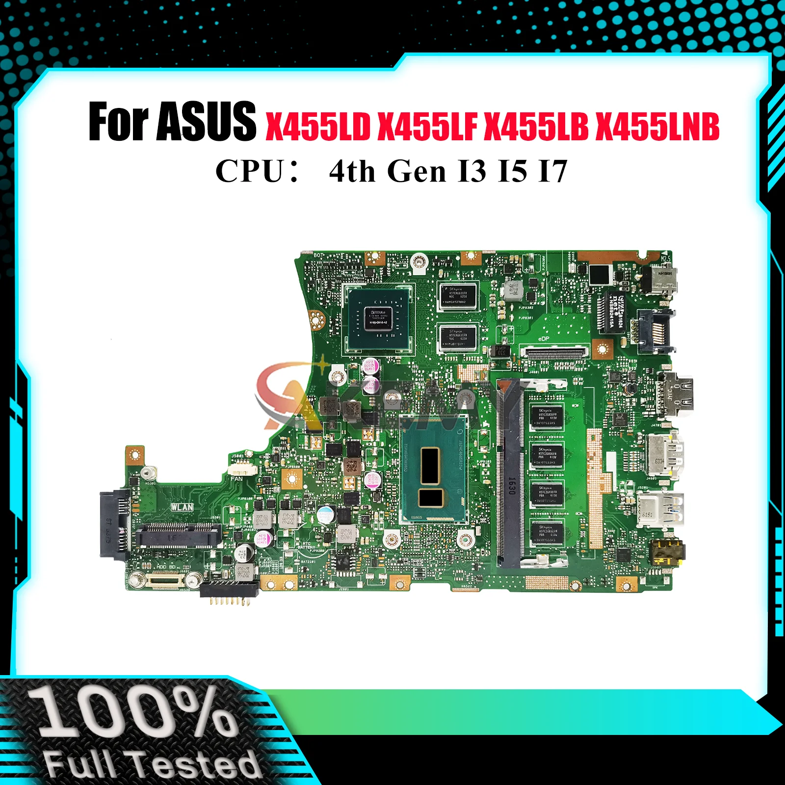 

X455LD Laptop Motherboard For ASUS W491L K455L X455LNB A455L X455L X455LF X455LJ X455LD W419L X455LB Mainboard With I3 I5 I7 CPU