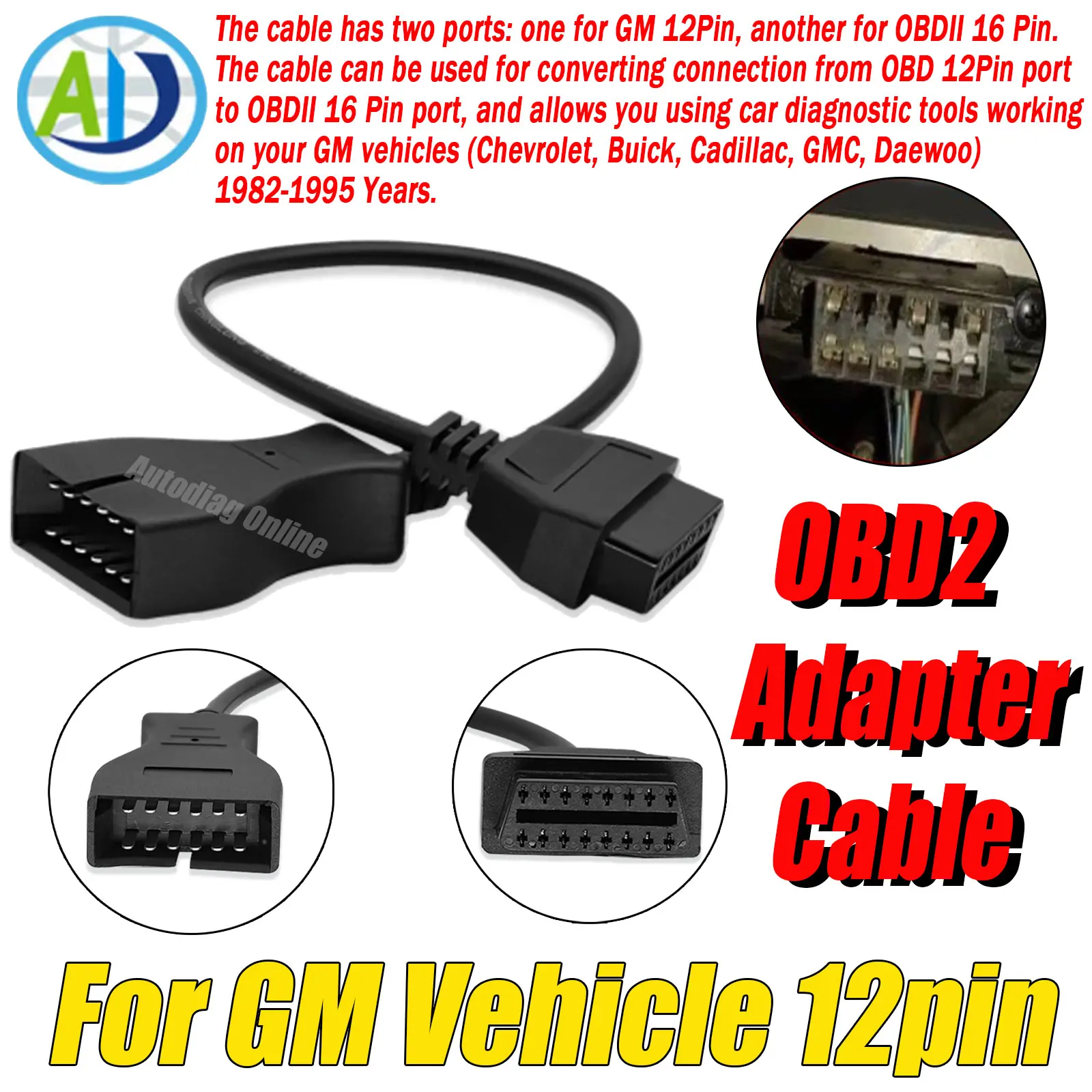 

For GM OBD2 Diagnostic Cable 12Pin to 16Pin For Chevrolet/Buick/Cadillac/GMC/Daewoo 1982-1995 Cars OBD2 Diagnostic Adapter Cable