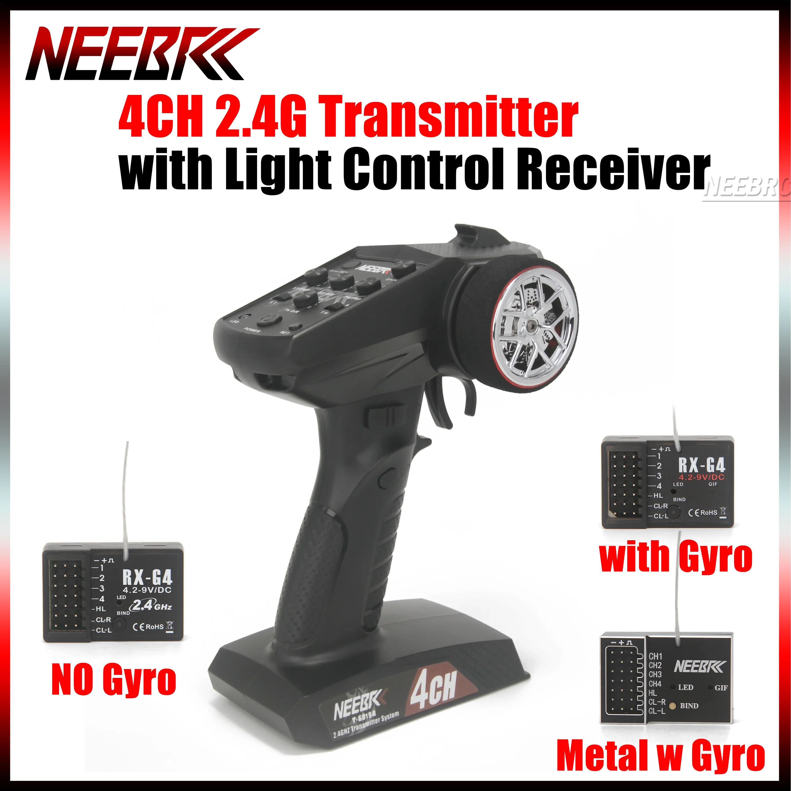 NEEBRC 4CH Transmitter 2.4G Radio System Remote Controller Light Control Metal / Plastic or Gyro Receiver for RC Car Boat Parts