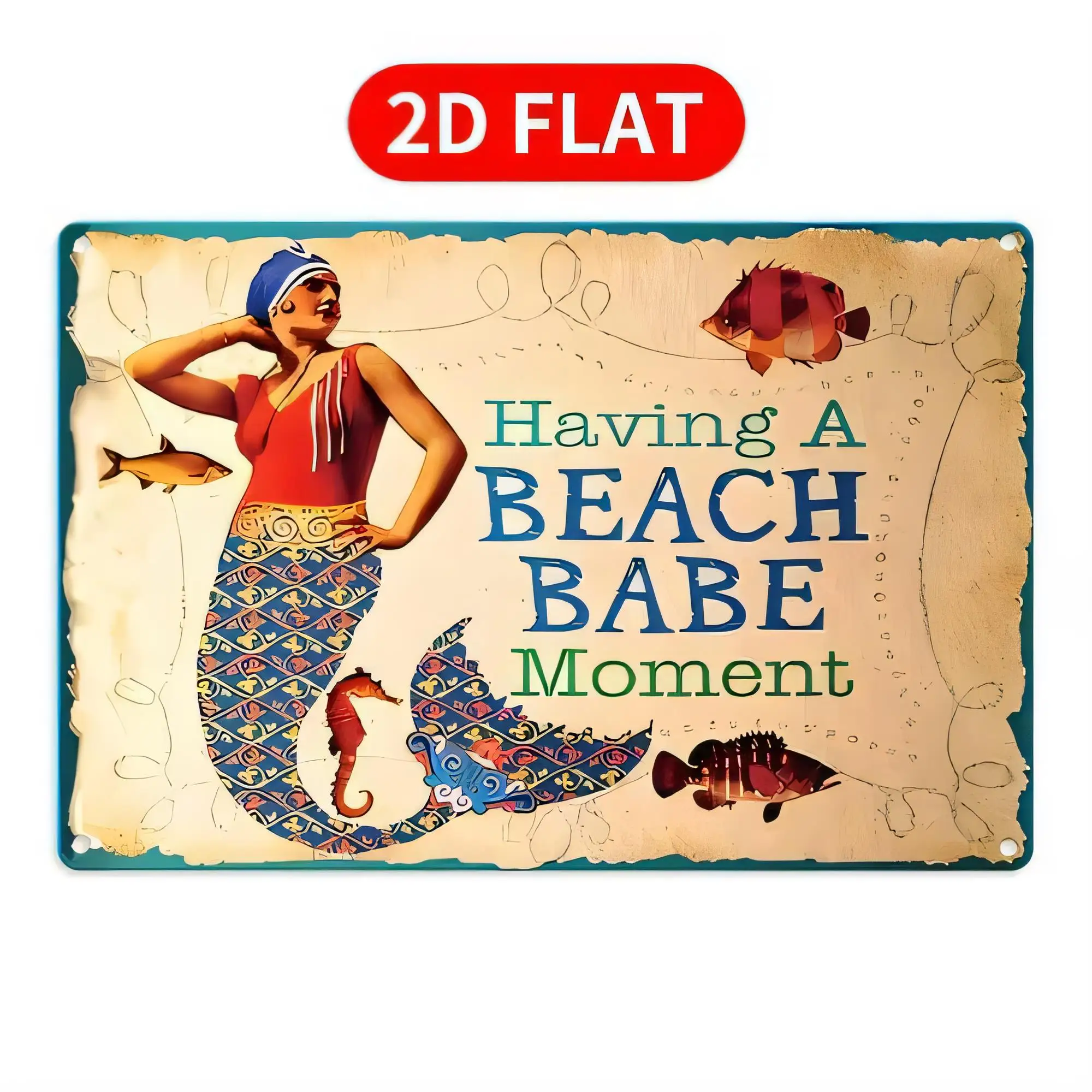 Having A Beach Babe Moment Tin Sign,2D Flat Vintage Coastal Mermaid Seahorse Retro Metal Sign for Beach Bar Pub Home Wall Decor,