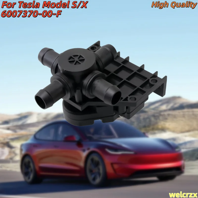 High‑Quality Durable Heater Control Valve 4‑Way Valve for Tesla Model S Model X Part Number: 6007370‑00‑F Auto Parts
