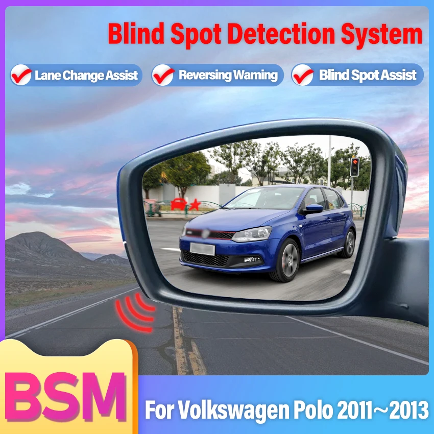 Car BSD BSM BSA Drive Mirror Blind Spot Detection Change Lane Aided Rear Radar Parking Sensor For Volkswagen VW Polo 2011-2013