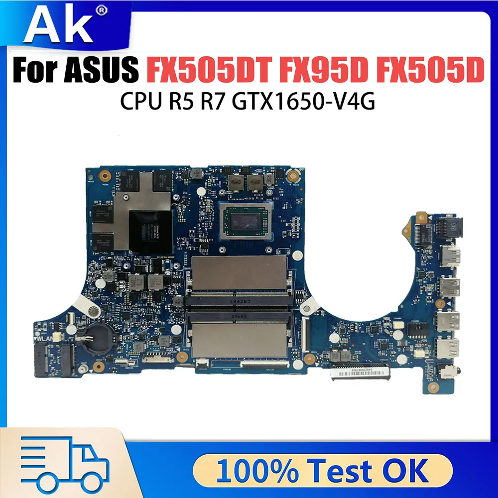 

FX505DT Notebook Mainboard For ASUS FX705DT FX505DD FX95DT FX95D FX505D Laptop Motherboard AMD R5 R7 CPU GTX1650 V4G Systemboard