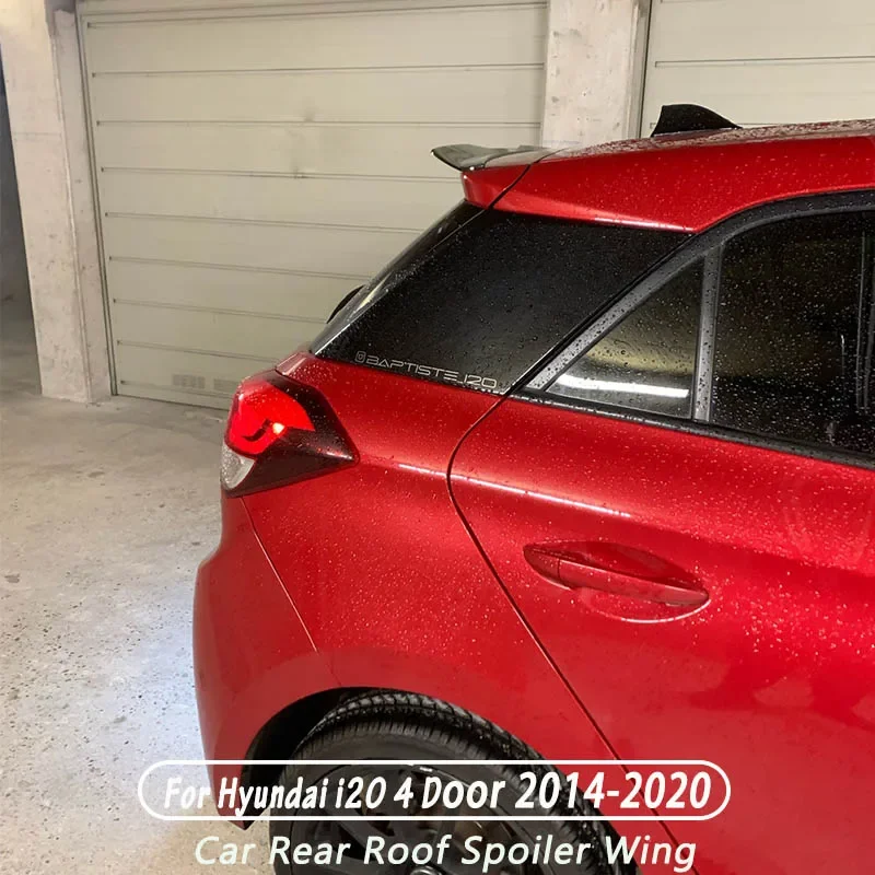 Dla Hyundai I20 MK2 GB 2014-2020 4-drzwiowy Hatchback Tylny spojler dachowy Skrzydło ogonowe Spoiler uniwersalny Akcesoria do pojazdów