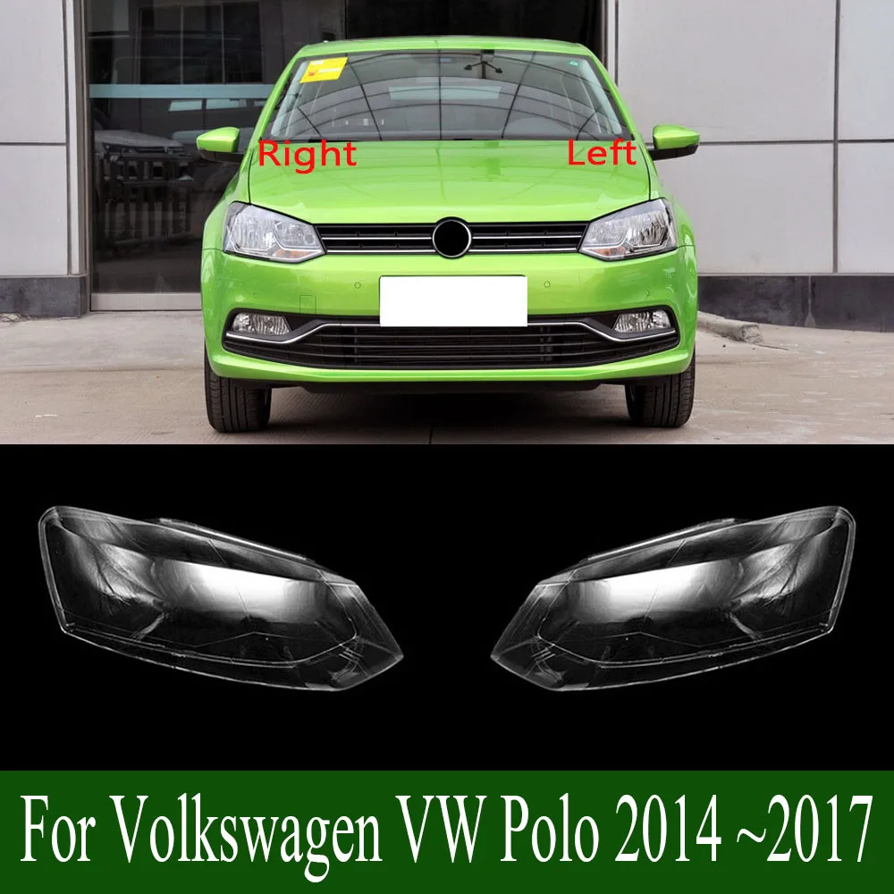 

For Volkswagen VW Polo 2014 ~2017 Headlamp Cover Headlight Shell Transparent Lens Replace Original Lampshade Plexiglass
