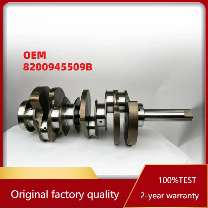 

Professional OEM 8200945509B Crankshaft