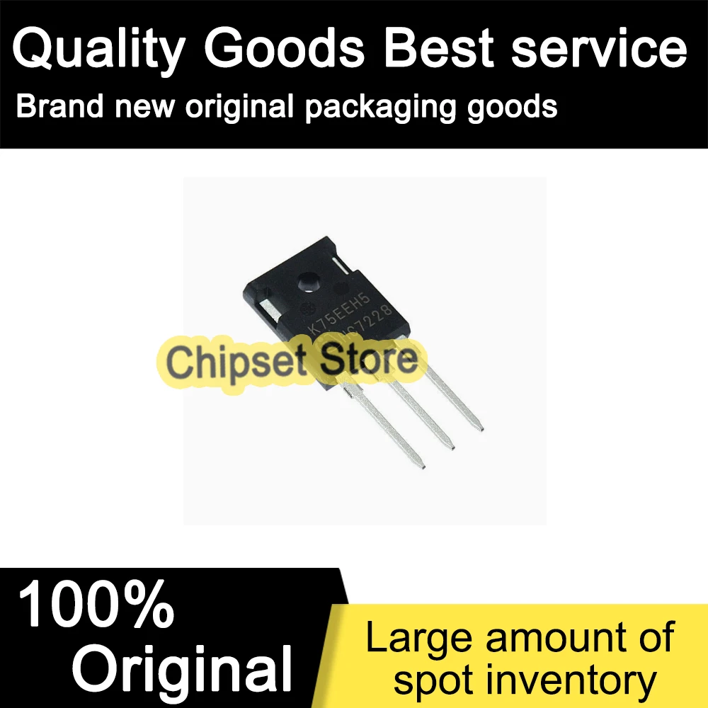 

IKW75N65EH5 K75EEH5 IC 100% Brand new