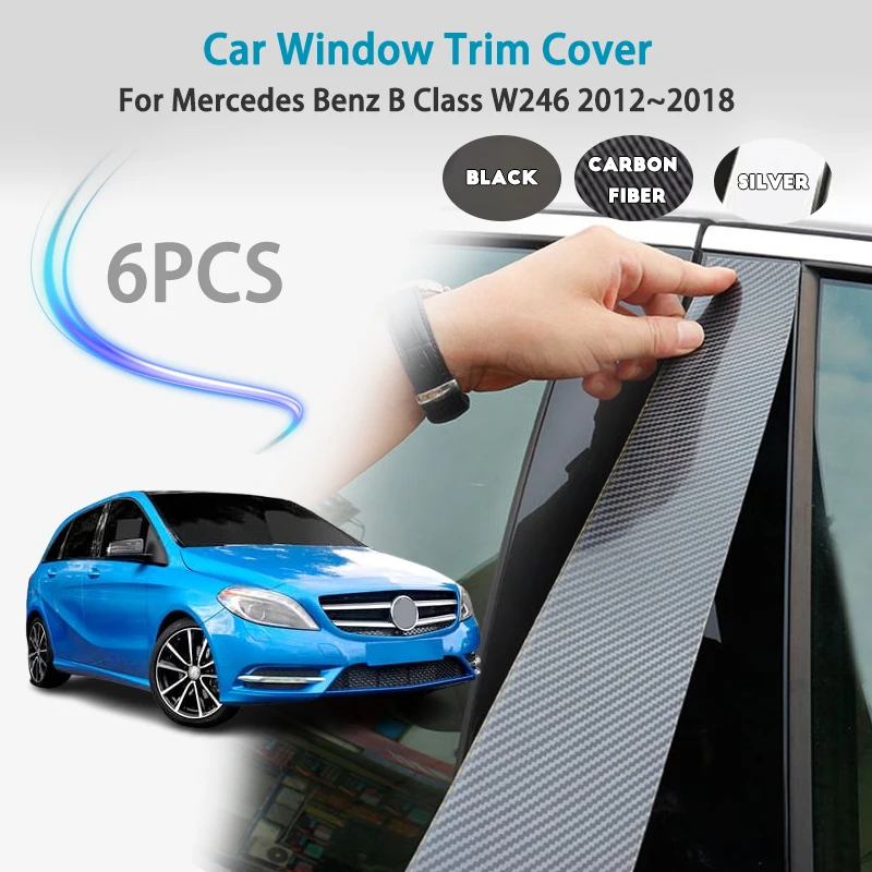 

Для Mercedes Benz B Class W246 2012 ~ 2018 наклейка на окно автомобиля, наклейка на колонку B C, наклейка на дверь, блестящая наклейка на среднюю колонку