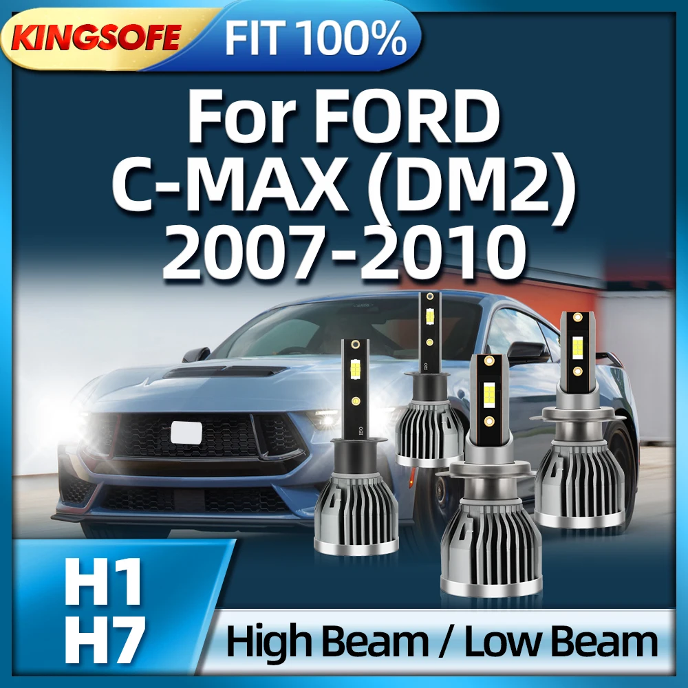 

KINGSOFE 2/4Pcs H1 LED Headlight 26000LM H7 Car Light 6000K No Error For FORD C-MAX (DM2) 2007 2008 2009 2010