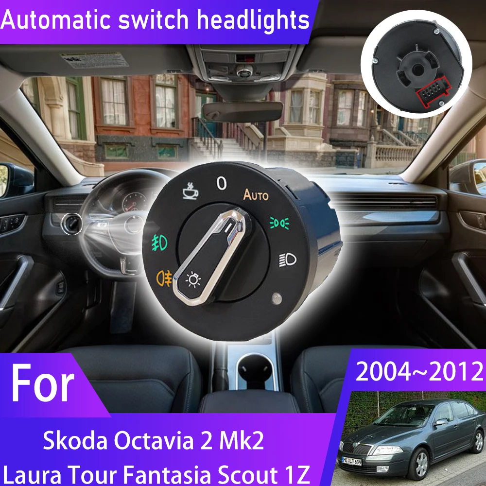 Headlight Automatic Switch For Skoda Octavia 2 Mk2 Laura Tour Fantasia Scout 1Z 2004~2012 2006 2008 2009 2010 2011 Accessories